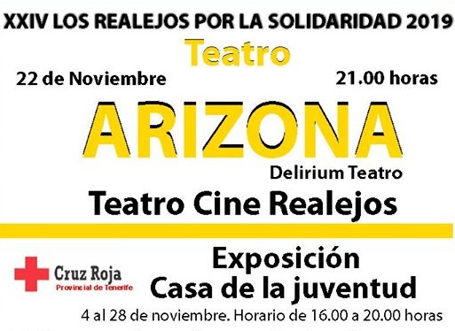 ‘Los Realejos por la solidaridad’ ofrece este viernes la obra ‘Arizona’ en el Teatro Cine a las 21:00 horas